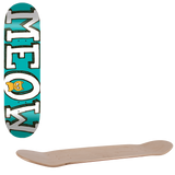 Meow Logo Skateboard Deck - Teal 8''